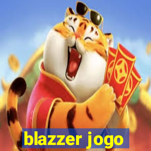 blazzer jogo